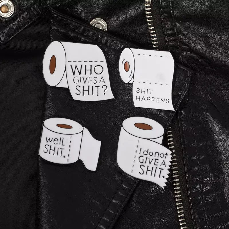 I Do Not Give A Shit Pin