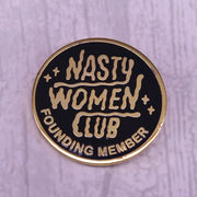 Nasty Women Club Pin