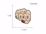 Fight Like A Girl Pin